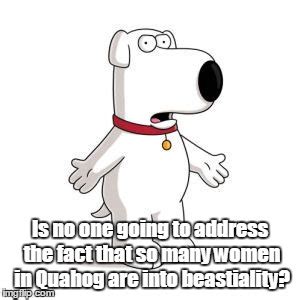 family guy beastiality|Bestiality is a sin. 